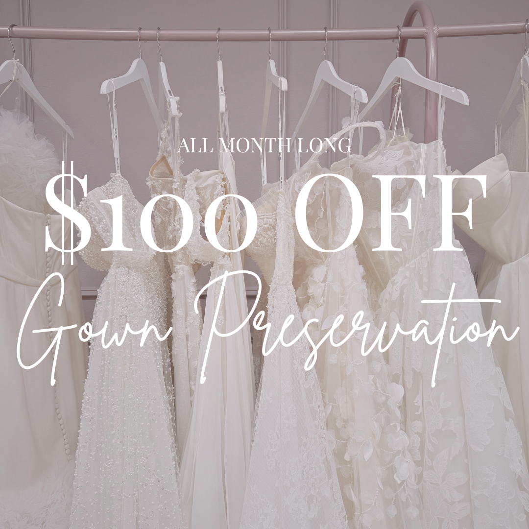 $100 off Gown Preservation