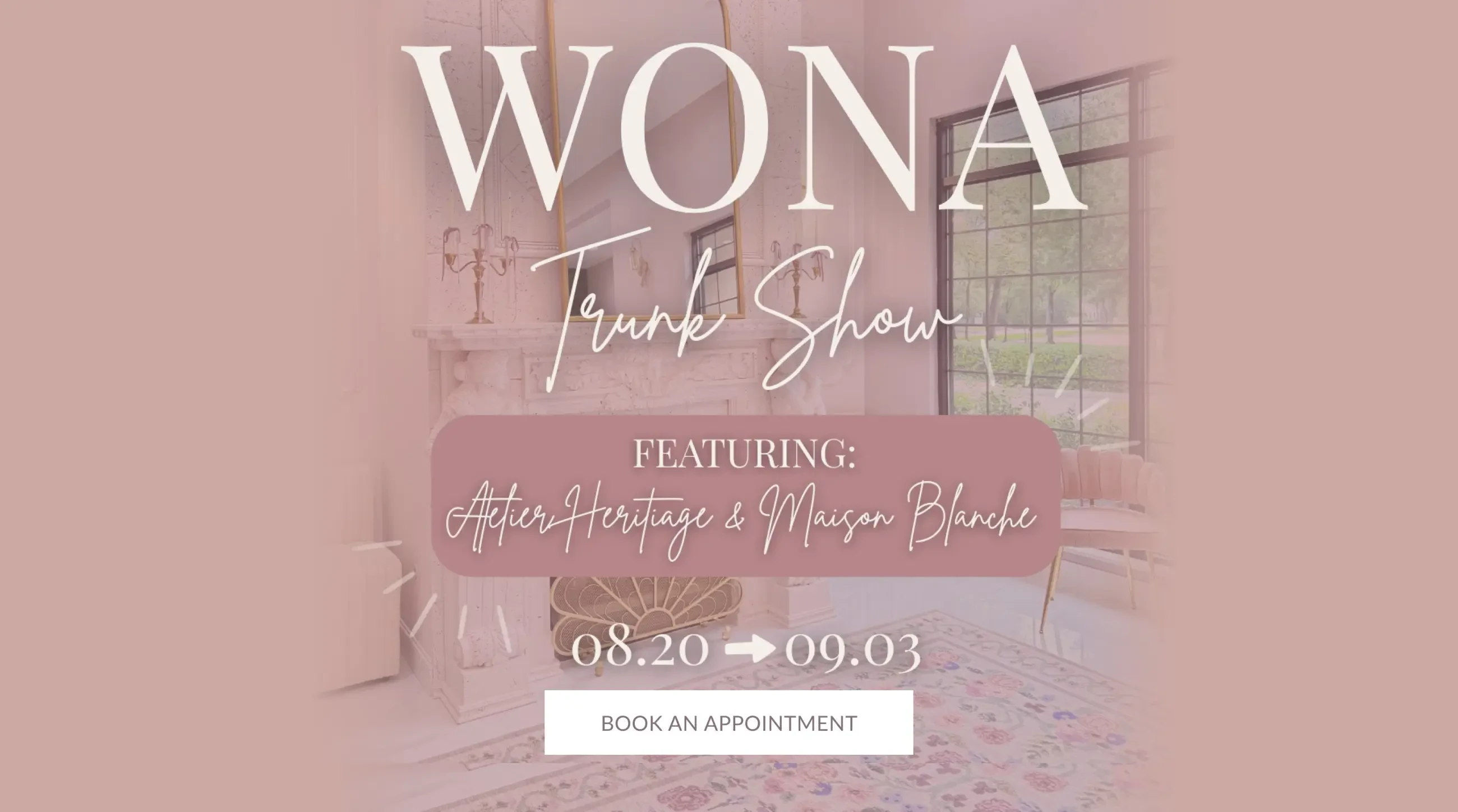 Wona Trunk show